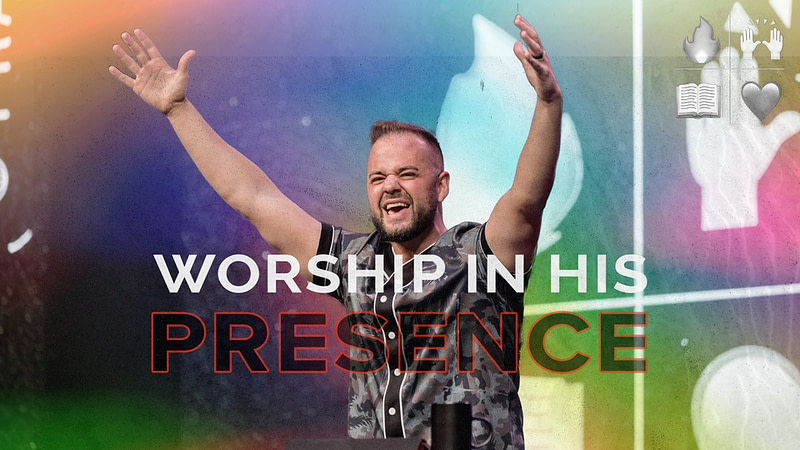 Worship In His Presence