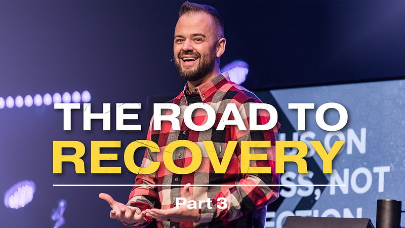 The Road To Recovery | Part 3