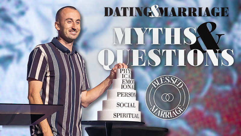 Dating & Marriage: Myths & Questions | Blessed Marriage