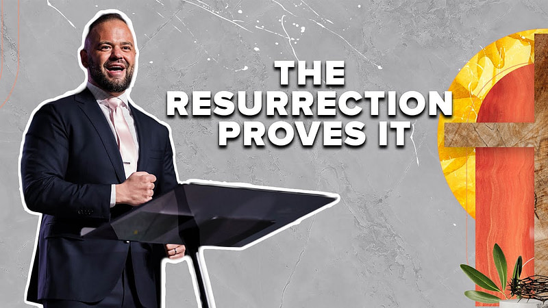 The Resurrection Proves It | Ryan Visconti
