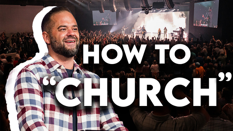 How to Church: 7 Biblical Habits for Faith & Community