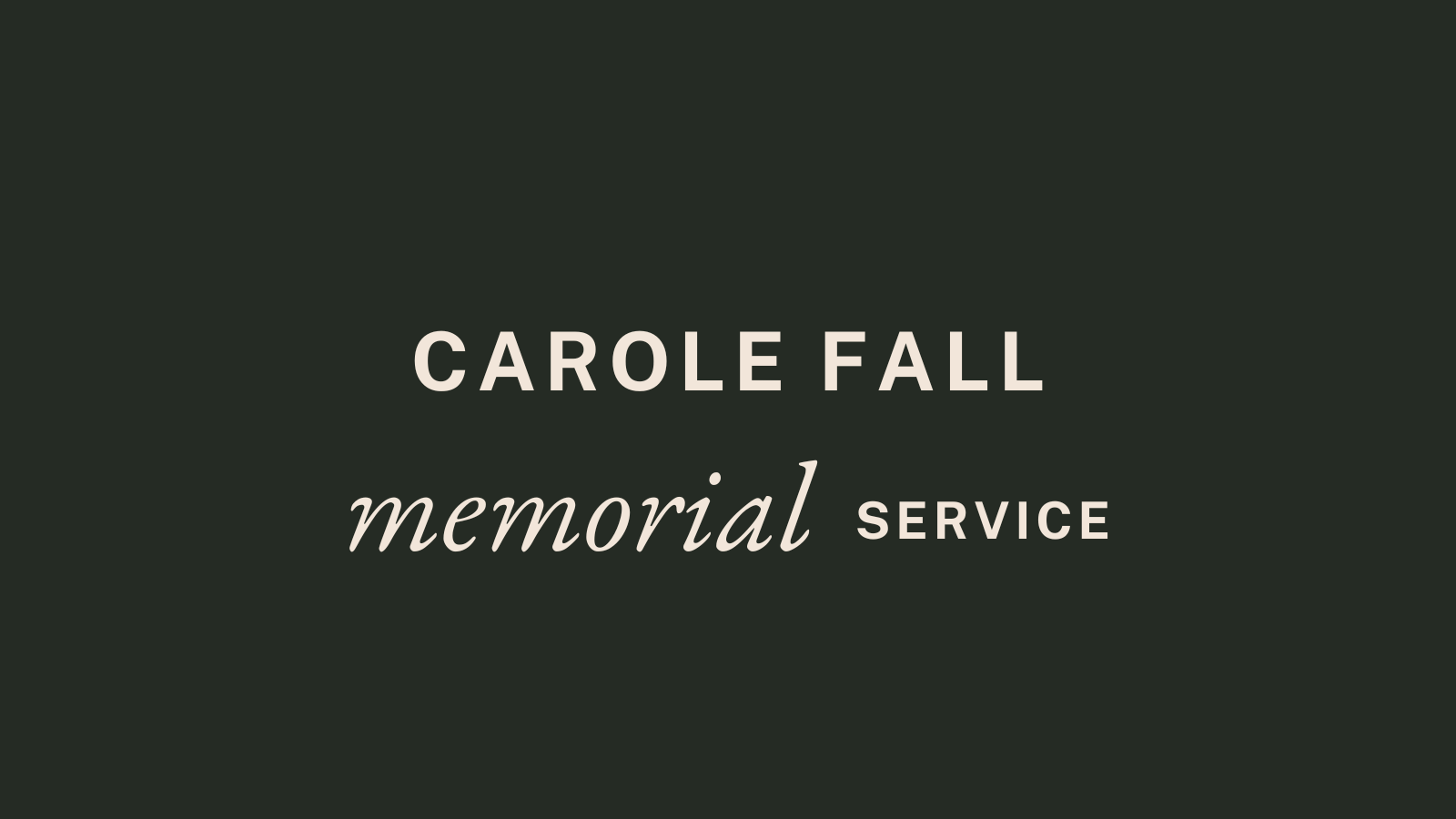 Carole Fall memorial service