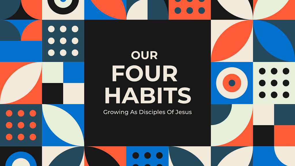 Our Four Habits