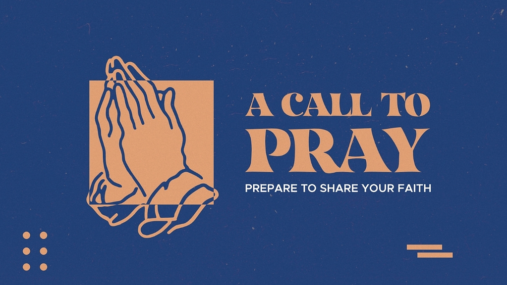 A Call To Pray