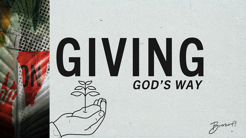 Giving God's Way