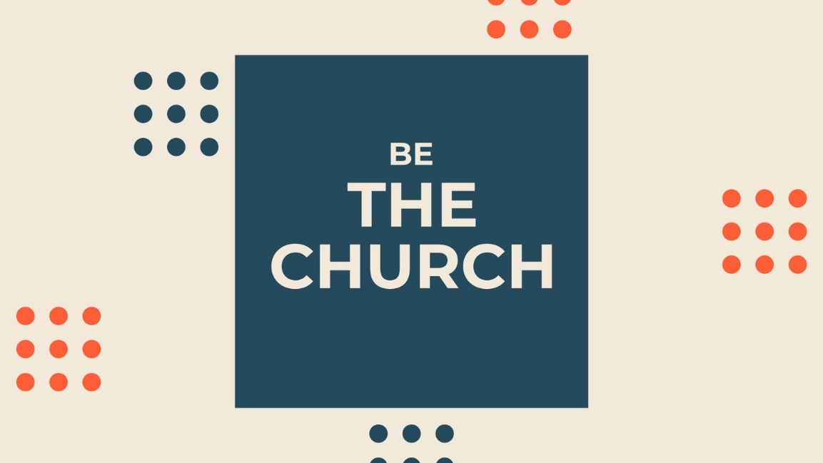 Be The Church