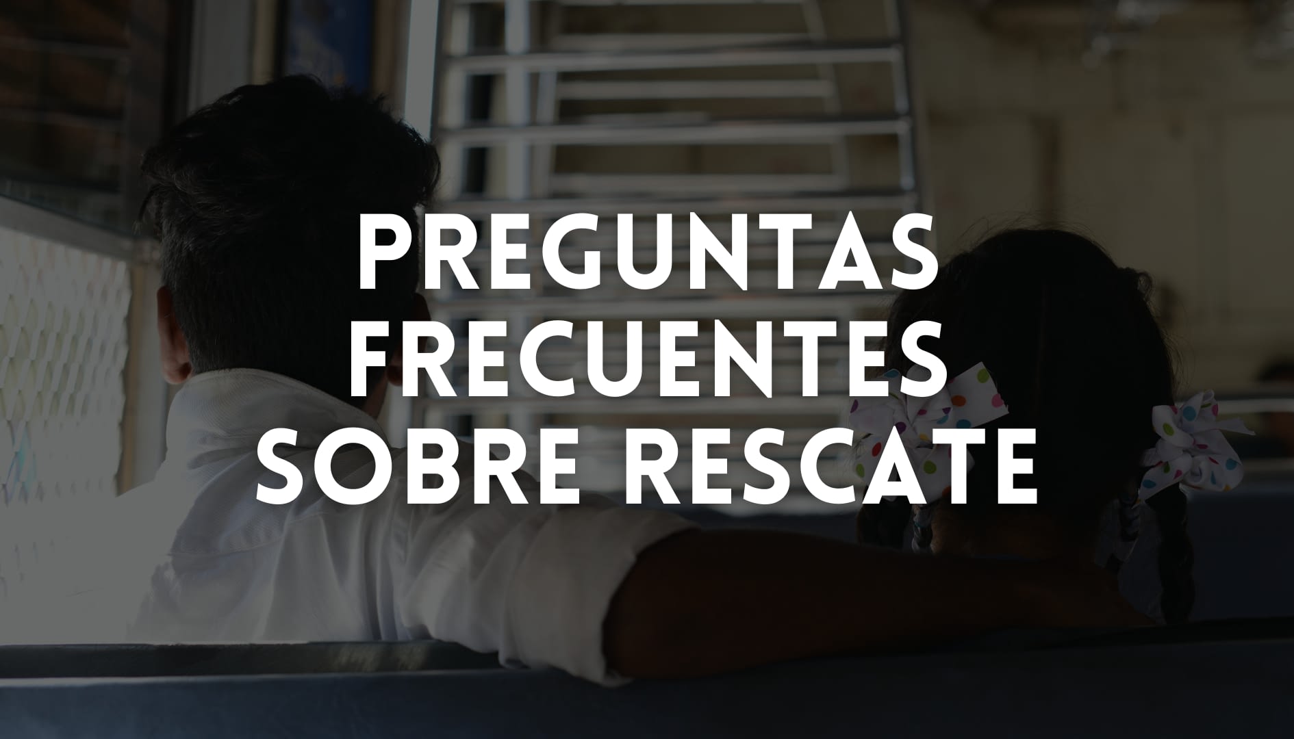 Preguntas Frecuentes Sobre Rescate Blog