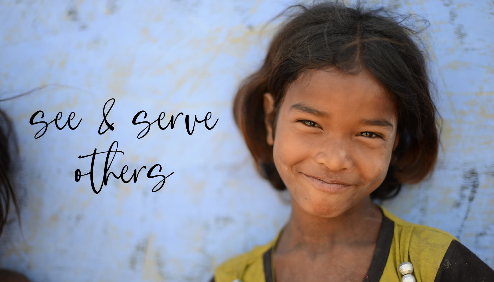 See And Serve Others