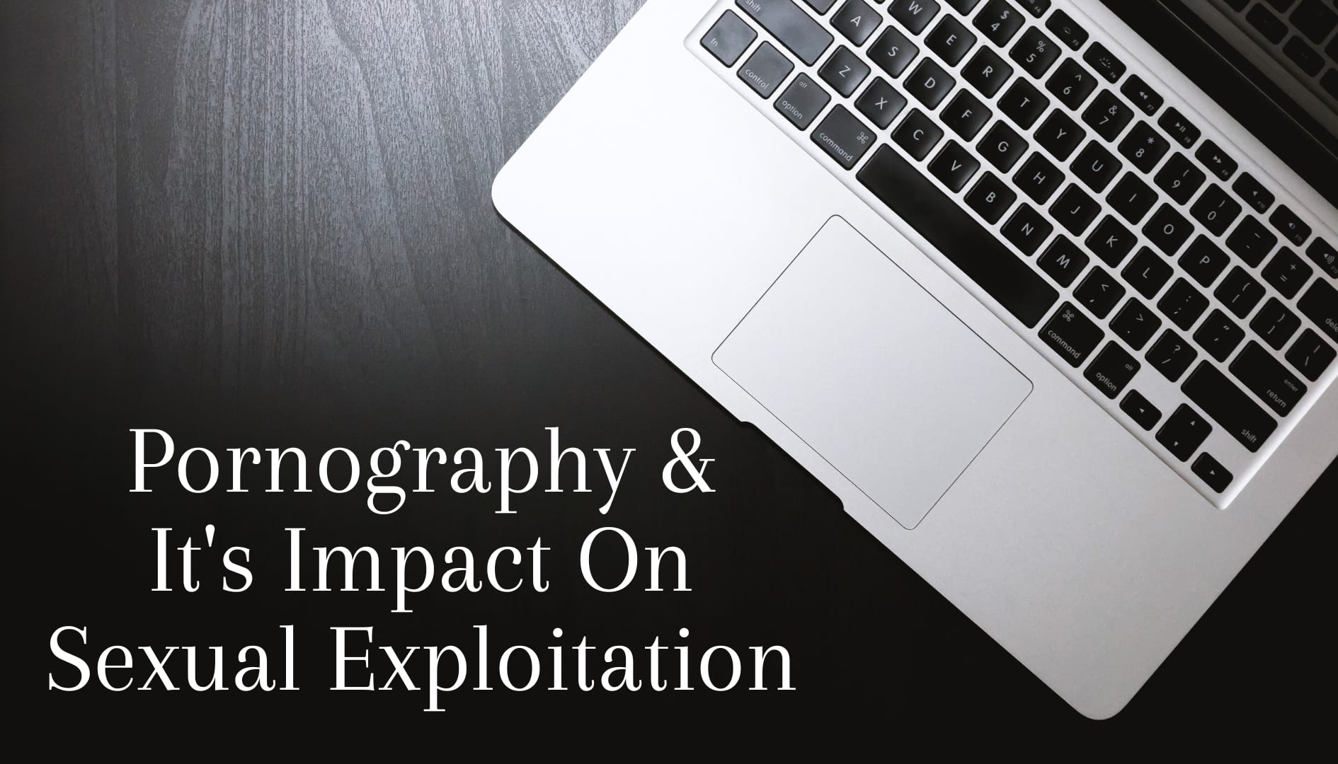 Pornography and it's impact on..