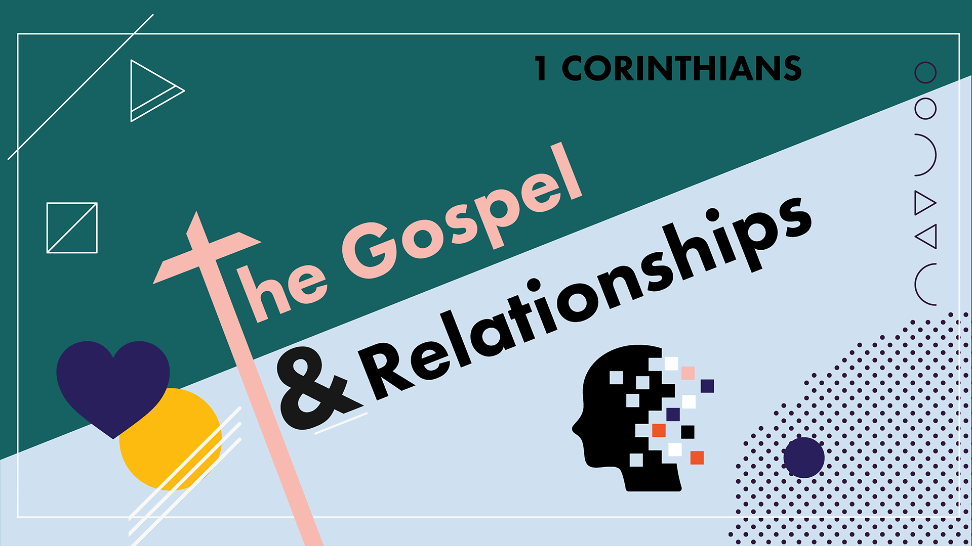 The Gospel & Relationships