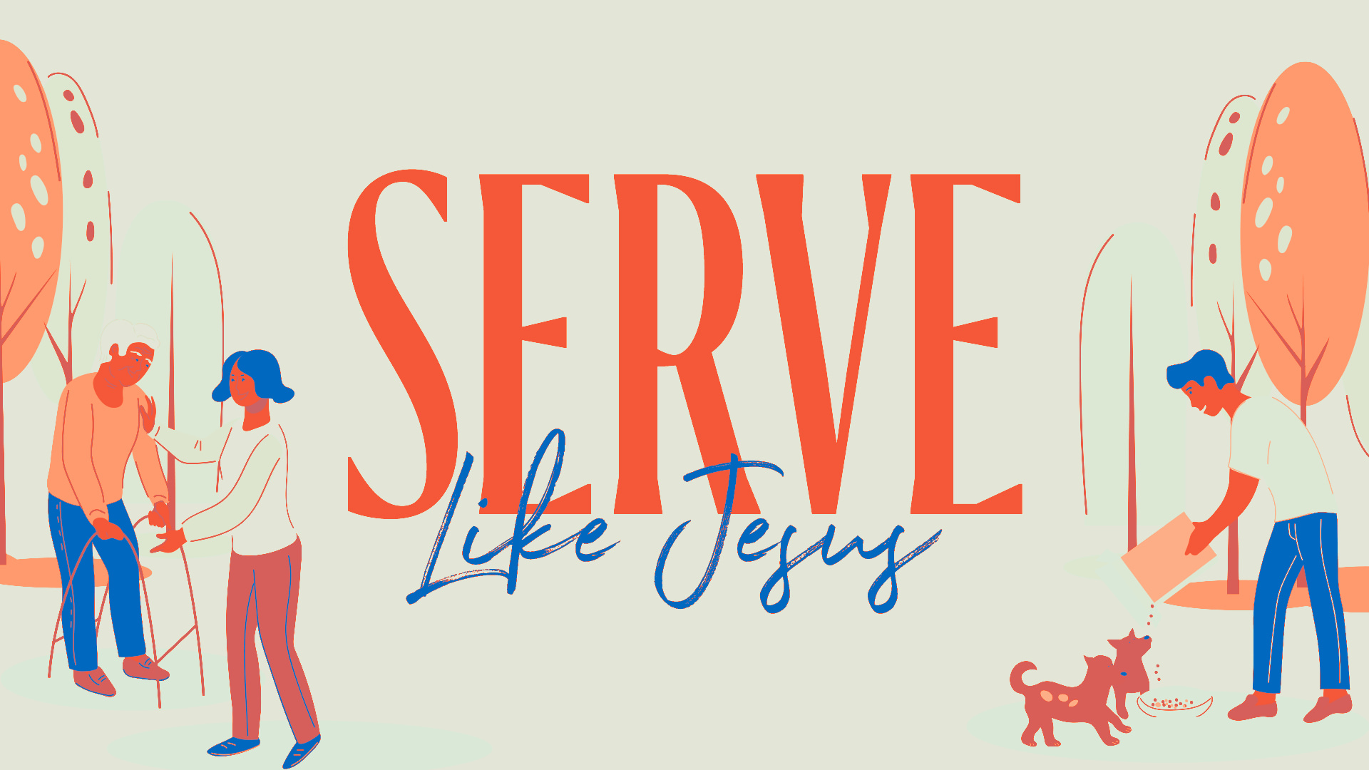 SERVE LIKE JESUS