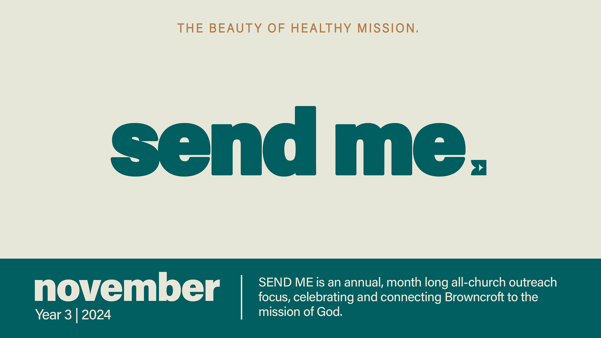 SEND ME 2024: THE BEAUTY OF HEALTHY MISSION