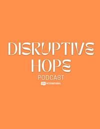 Disruptive Hope Podcast
