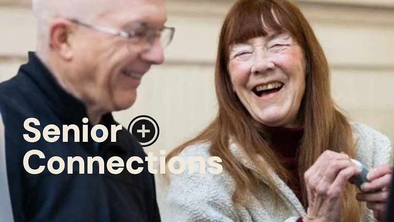 Senior Connections Update