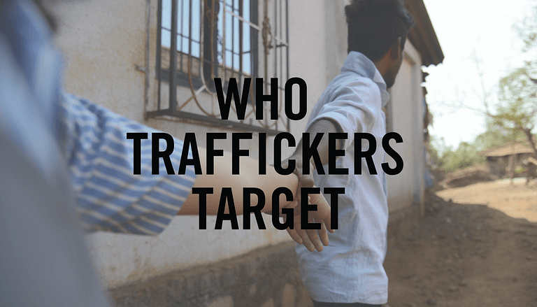 Who Traffickers Target