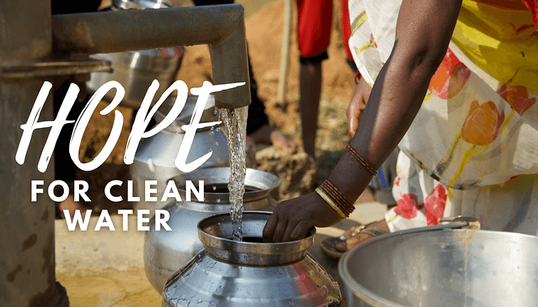 We see many reasons to hope for clean water.