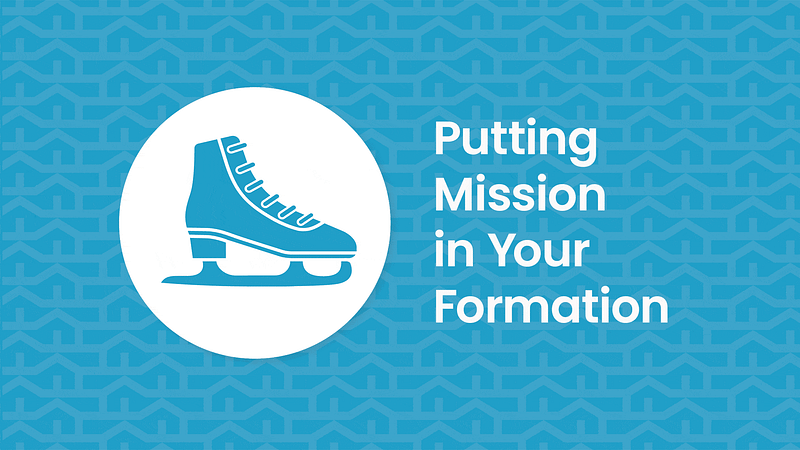Putting Mission in Your Formation