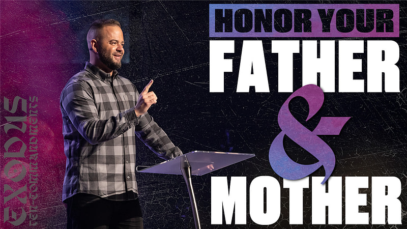 Honor Your Father and Mother | Ten Commandments