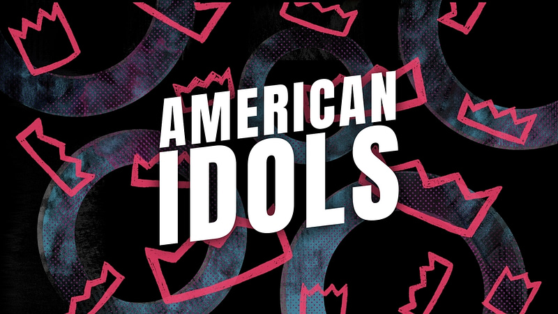 American Idols: “Idols Among Us”