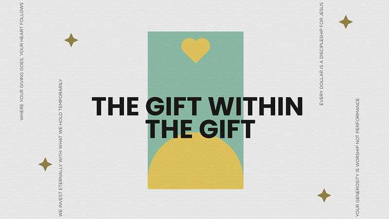The Gift Within The Gift