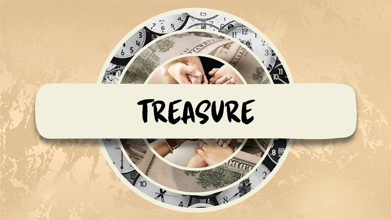 GENEROUS LIVING | Treasure