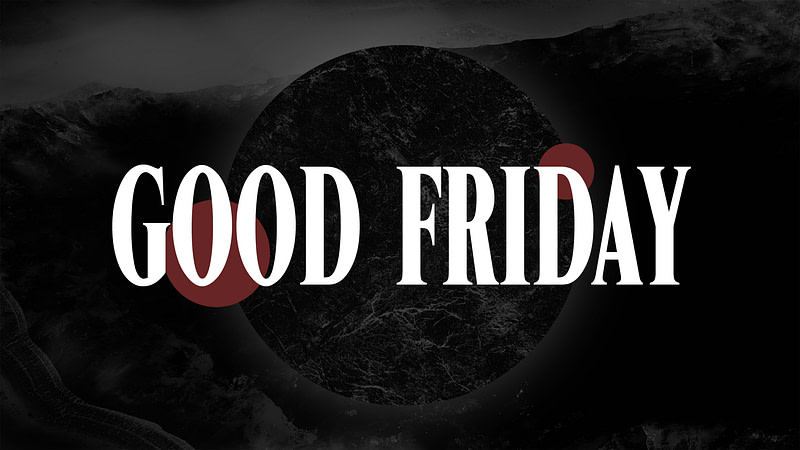 Good Friday Meditations