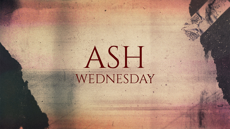 Ash Wednesday 2021