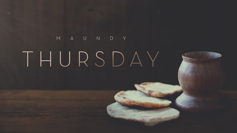 Maundy Thursday Sermon 2023