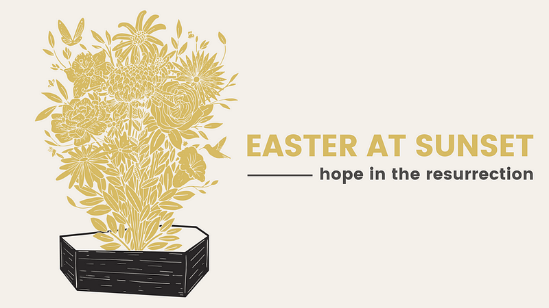 Easter Sunday – Hope in the Resurrection