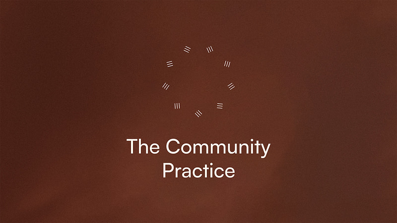 Practicing the Way: Community – Share Your Joys & Sorrows