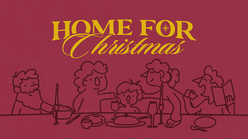 HOME FOR CHRISTMAS