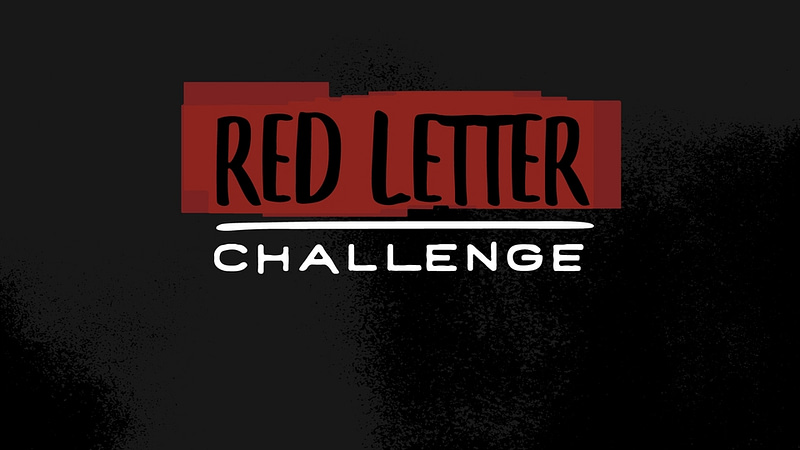Introduction to Red Letter Challenge