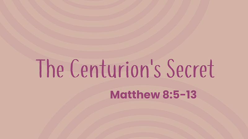 The Centurion’s Secret