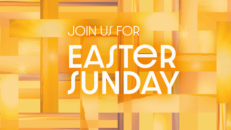 Join Us for Easter