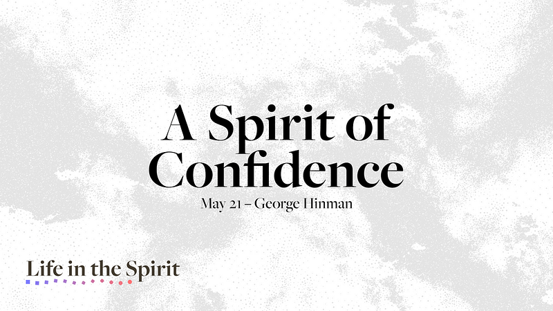 A Spirit of Confidence