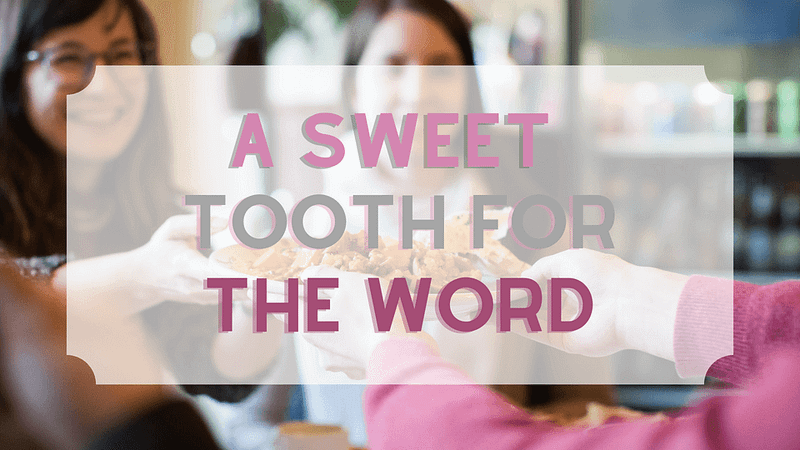 A Sweet Tooth For The Word