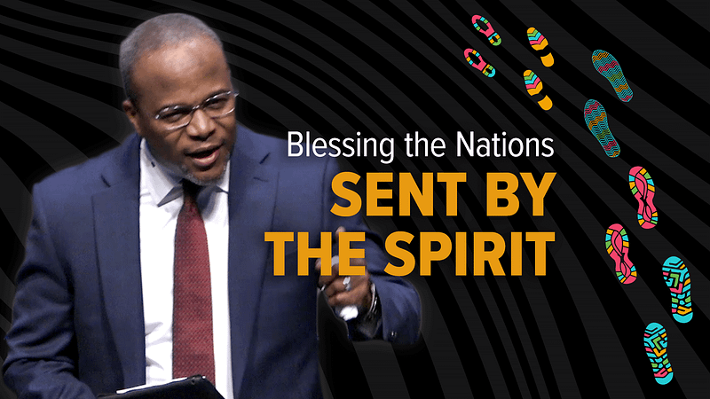 Blessing the Nations: Sent by the Spirit