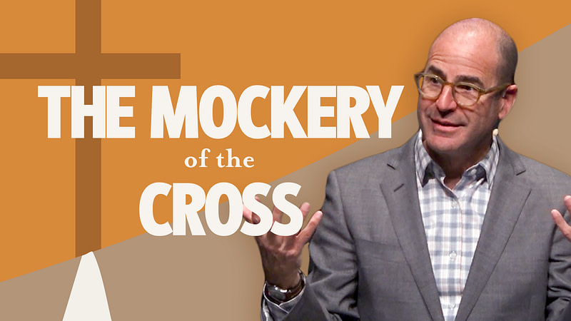 The Mockery of the Cross