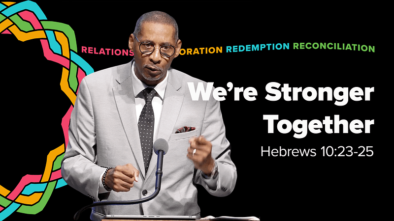 We’re Stronger Together