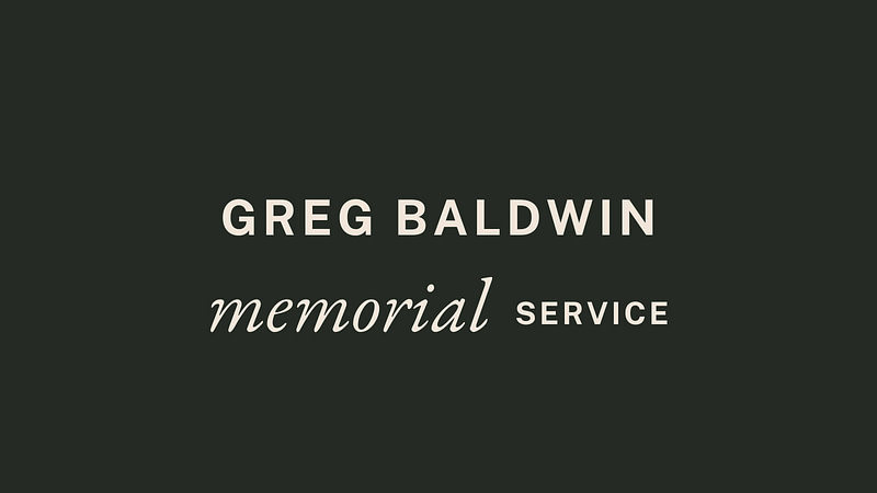 Greg Baldwin memorial service