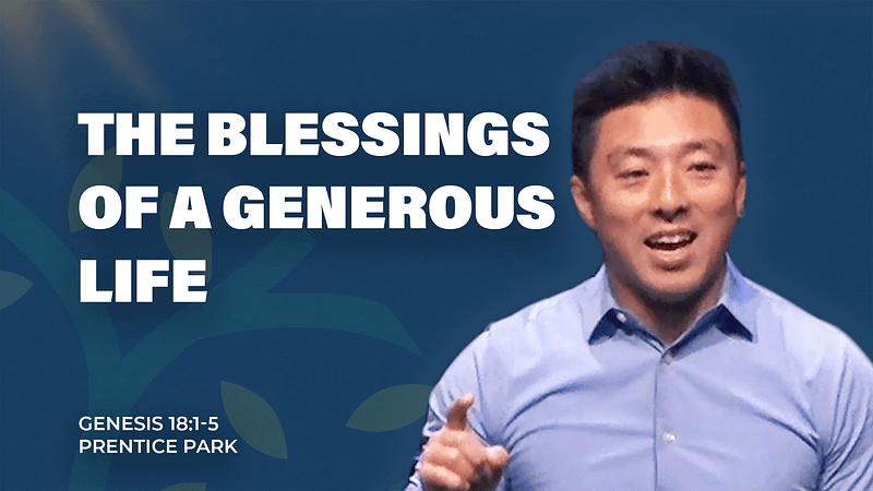 The Blessings of a Generous Life