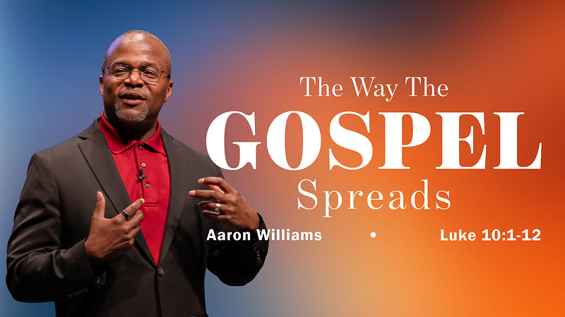 The Way The Gospel Spreads