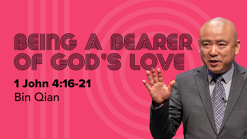 Being A Bearer Of God’s Love