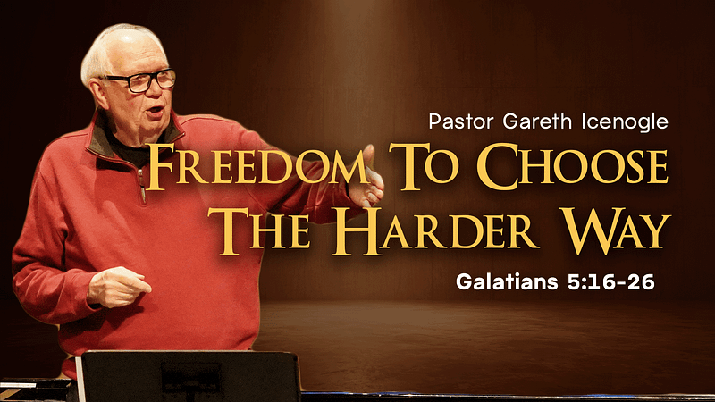 Freedom To Choose The Harder Way