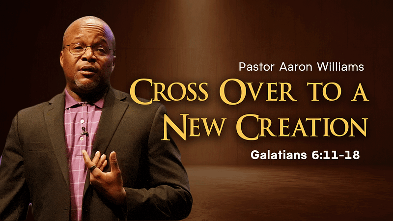 Cross Over To A New Creation