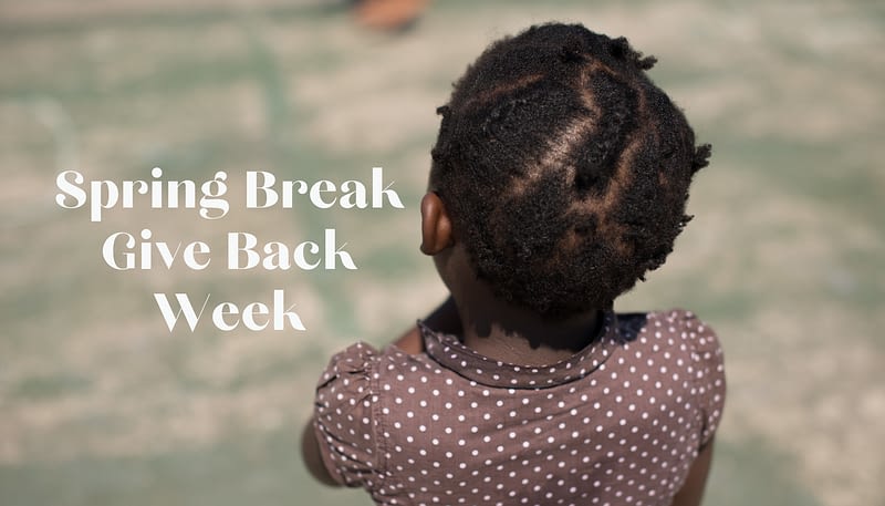 Spring Break Give Back Week