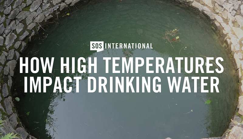 How high temps impact drinking water