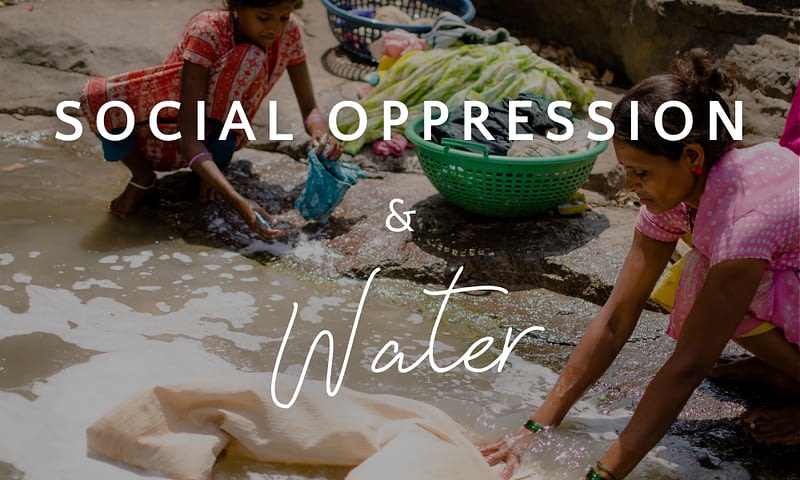 Social Oppression and Water