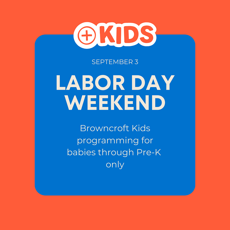 browncroft kids - labor day weekend 2023