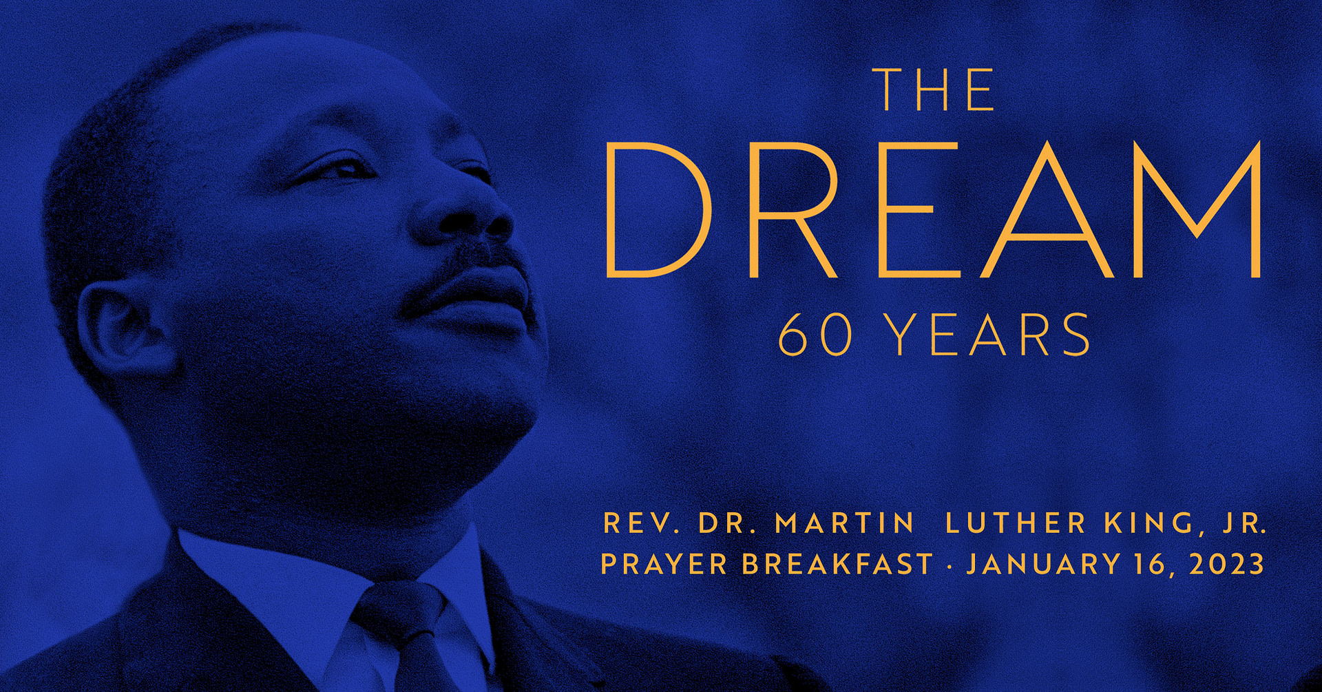 The Dream 60 years MLK Prayer Breakfast Jan 16, 2023